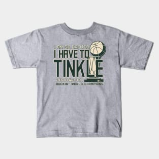 I have to tinkle Kids T-Shirt